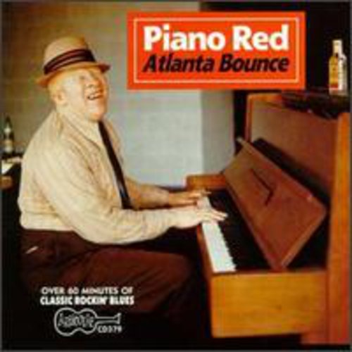 Piano Red: Atlanta Bounce - COMPACT DISCS