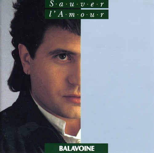 Daniel Balavoine: Sauver L'amour - CD