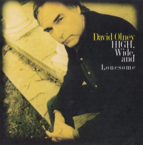 David Olney: High Wide & Lonesome - COMPACT DISCS