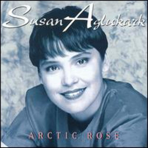 Susan Aglukark: Arctic Rose - COMPACT DISCS