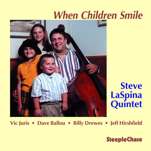 Steve Laspina Quintet: When Children Smile - CD