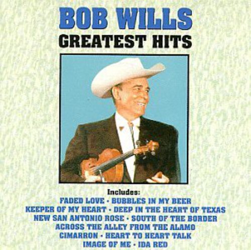 Bob Wills & His Texas Playboys: Greatest Hits - COMPACT DISCS