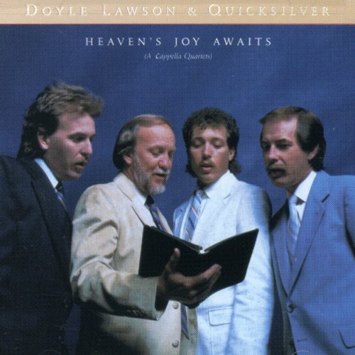 Doyle Lawson & Quicksilver: Heavens Joy Awaits - COMPACT DISCS