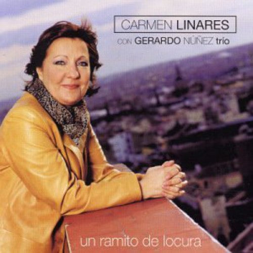 Carmen Linares: Un Ramito De Locura - CD