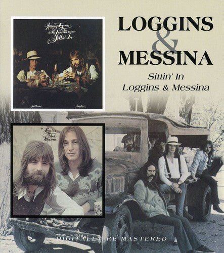 Loggins & Messina: Sittin in / Loggins & Messina - CD