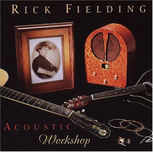 Rick Fielding: Acoustic Workshop - COMPACT DISCS