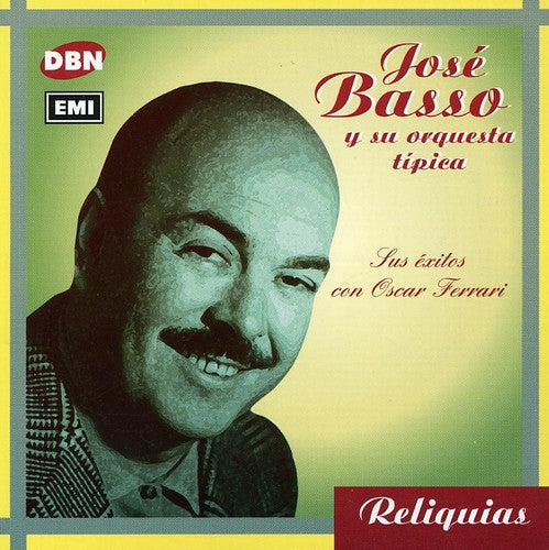 Jose Basso: Sus Exitos Con Oscar Ferrari - CD