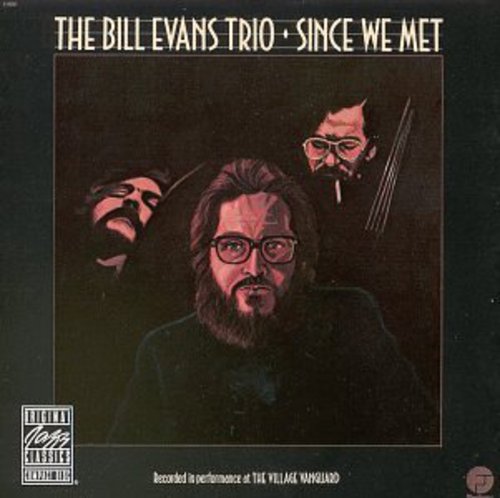 Bill Evans Trio: Since We Met - CD