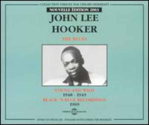 John Lee Hooker: Blues Young & Wild - COMPACT DISCS