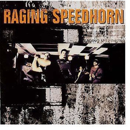 Raging Speedhorn: Raiging Speedhorn - CD