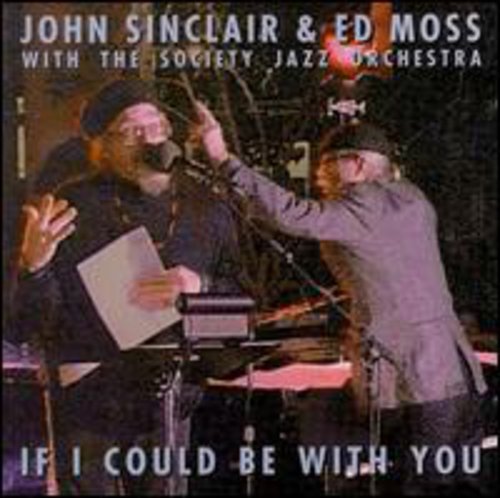 John Sinclair: If I Could Be with You - CD