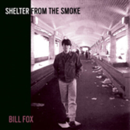 Bill Fox- Shelter From The Smoke ( LP )