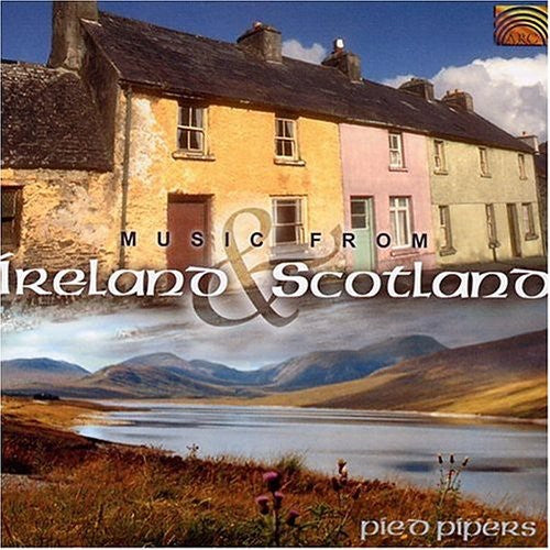 The Pied Pipers: Music from Ireland and Scotland - CD