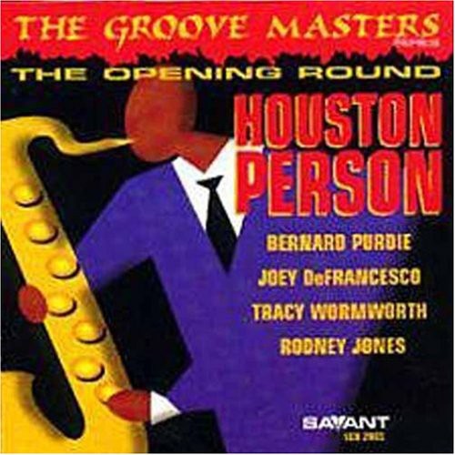 Houston Person: Opening Round: Groove Masters Series 1 - CD