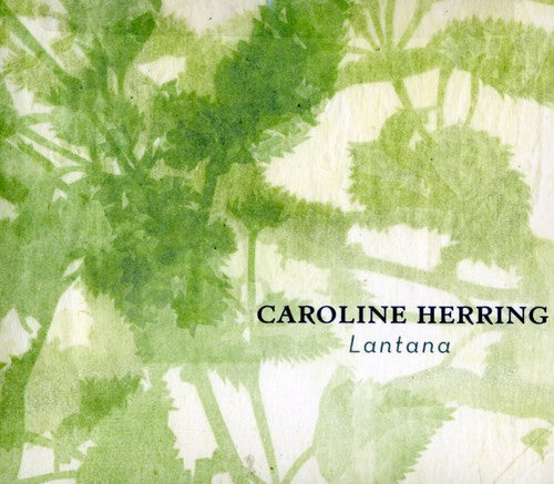 Caroline Herring: Lantana - COMPACT DISCS