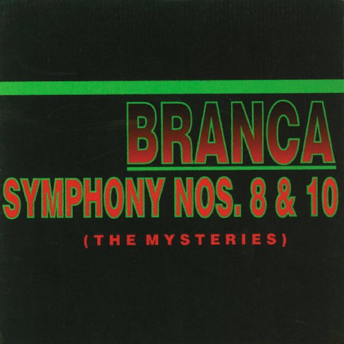 Glenn Branca: Symphonies 8 and 10-The Mysteries - COMPACT DISCS