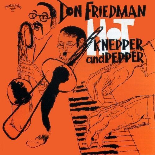 Don Friedman: Hot Knepper & Pepper - CD