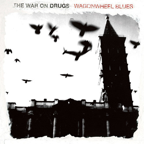 The War on Drugs: Wagonwheel Blues { Record }