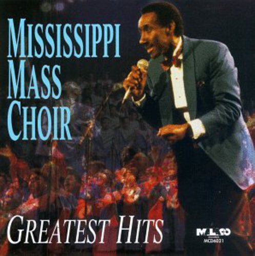 The Mississippi Mass Choir: Greatest Hits - COMPACT DISCS