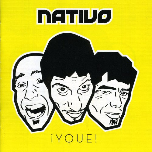 Nativo: Y Que! - CD