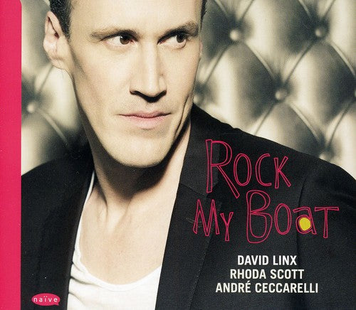 André Ceccarelli: Rock My Boat - CD