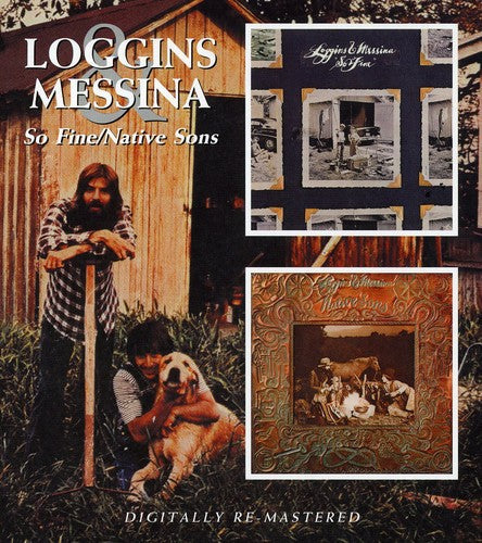 Loggins & Messina: So Fine / Native Sons - CD