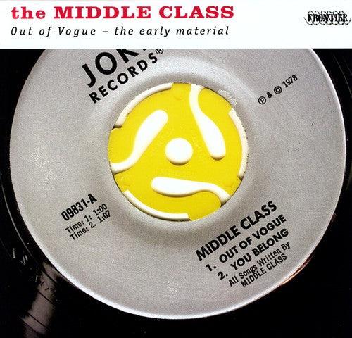 Middle Class- Out of Vogue: The Early Material ( LP )