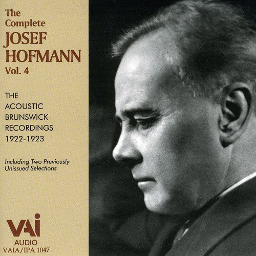 Josef Hofmann: Complete Josef Hofmann 4 - COMPACT DISCS