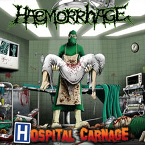 Haemorrhage: Hospital Carnage - CD