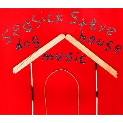 Seasick Steve: Dog House Music { Record }