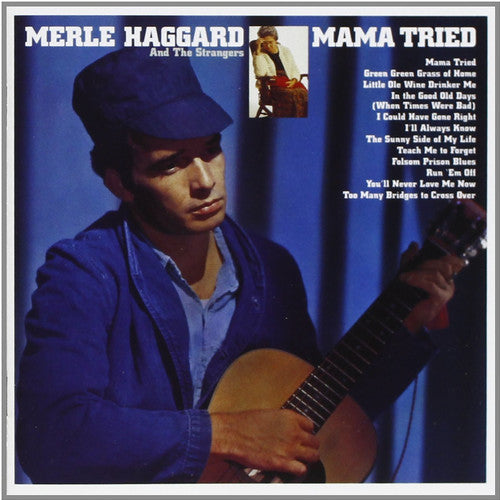 Merle Haggard: Mama Tried { Record }