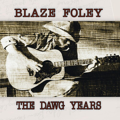 Blaze Foley: The Dawg Years - COMPACT DISCS