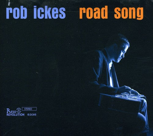 Rob Ickes: Road Song - COMPACT DISCS