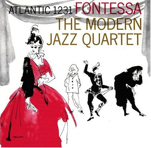 The Modern Jazz Quartet: Fontessa - CD