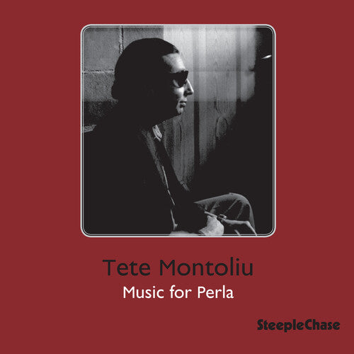 Tete Montoliu: Music for Perla - CD