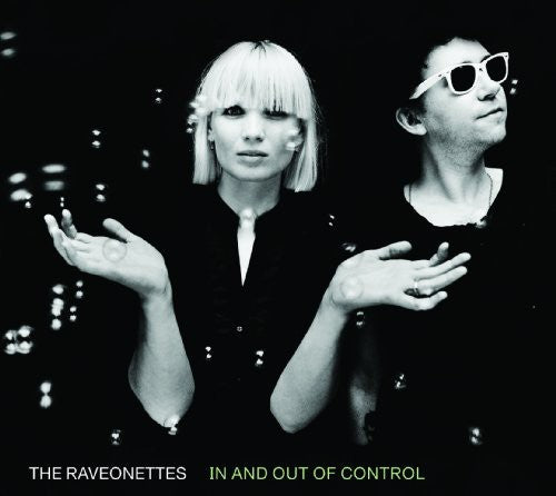 The Raveonettes: In and Out Of Control { Record }