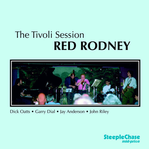 Red Rodney: Tivoli Sessions - CD