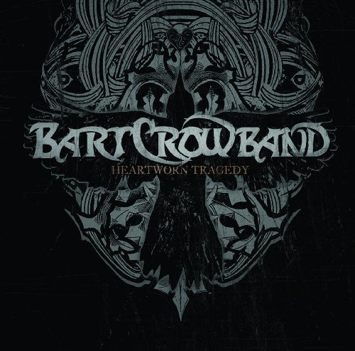 Bart Crow Band: Heartworn Tragedy - COMPACT DISCS
