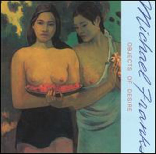 Michael Franks: Objects of Desire - CD