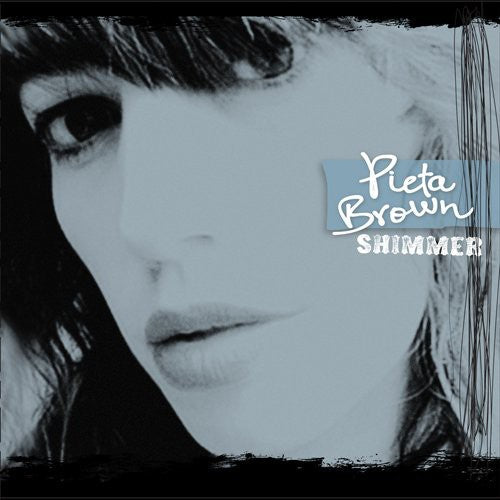 Pieta Brown: Shimmer - COMPACT DISCS