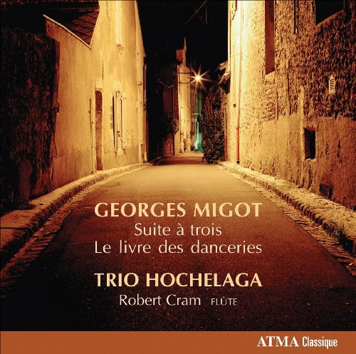 Trio Hochelaga: Suite a Trio / Livre Des Danceries - COMPACT DISCS