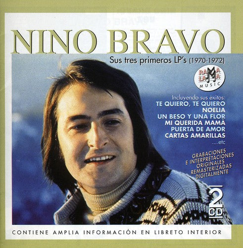 Nino Bravo: Sus Tres Primeros LP's (1970-1972) - CD