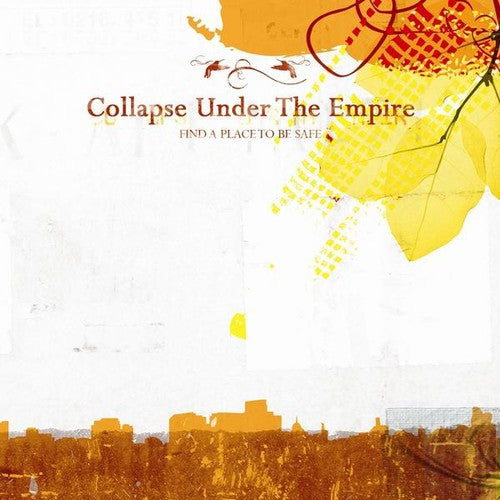 Collapse Under The Empire- Find a Place to Be Safe ( LP )