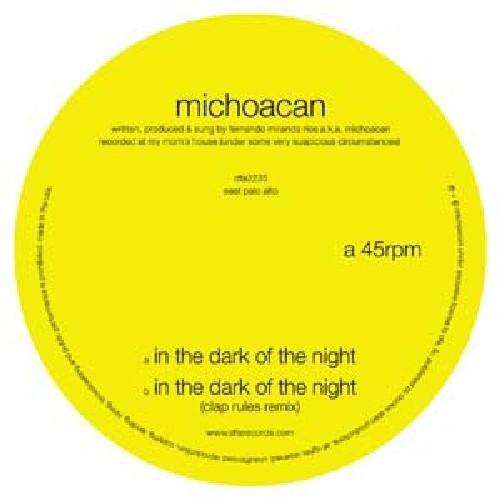 Michoacan- In The Dark Of The Night ( LP )