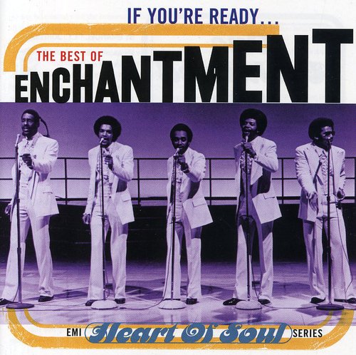 Enchantment: If You're Ready: Best of - CD