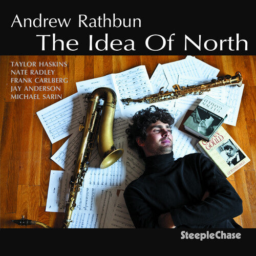 Andrew Rathbun: The Idea Of North - CD