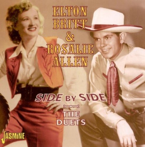 Elton Britt & Rosalie Allen: Side By Side: The Duets - COMPACT DISCS