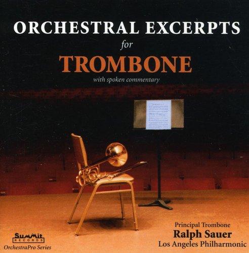 Ralph Sauer: Orchestral Excerpts for Trombone - COMPACT DISCS
