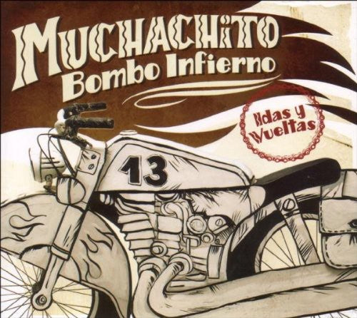 Muchachito Bombo Infierno: Idas Y Vueltas - CD