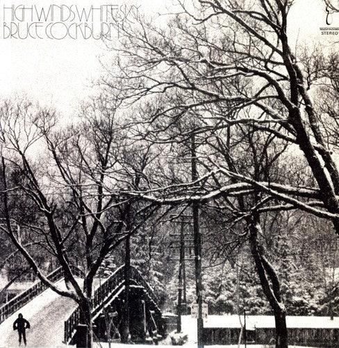 Bruce Cockburn- High Winds White Skies ( LP )